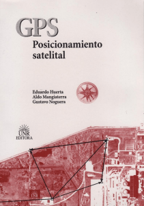 GPS: Posicionamiento satelital (libro) - Huerta, Mangiarreta, Noguera