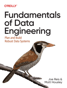 Joe Reis, Matt Housley - Fundamentals of Data Engineering  Plan and Build Robust Data Systems-O'Re