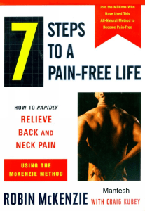7 Steps to a Pain-Free Life How to Rapidly Relieve Back and Neck Pain