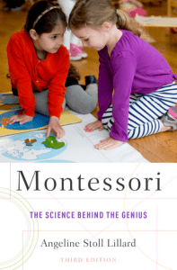 Lillard, Angeline Stoll - Montessori   The Science Behind the Genius-Oxford University Press (2016)