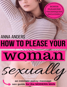 How To Please Your Woman Sexually An Intimate Massage Sex Guide For The Modern Man