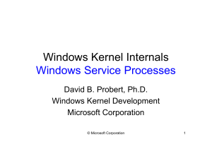 Windows Service Processes: Kernel Internals Presentation