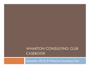 WHARTON CONSULTING CLUB WHARTON CONSULTI