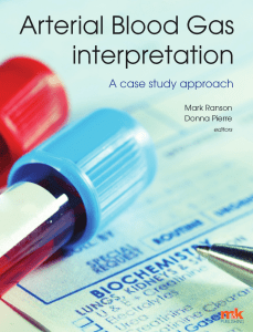 Arterial Blood Gas Interpretation A case study approach