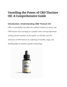 Unveiling the Power of CBD Tincture Oil  A Comprehensive Guide
