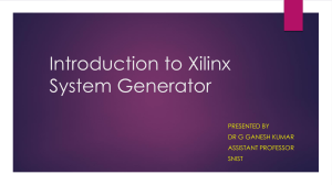 Introduction to Xilinx System Generator