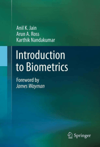 Introduction to Biometrics by Anil K. Jain, Arun A. Ross, Karthik Nandakumar (auth.) (z-lib.org) compressed