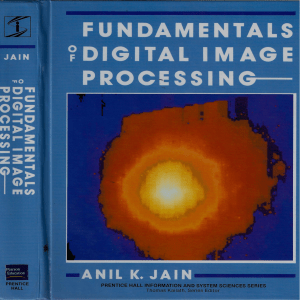 Fundamentals of Digital Image Processing by Anil K