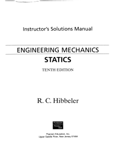 Russell C. Hibbeler - Engineering Mechanics - Statics (10th Edition) SOLUTION MANUAL (2003)
