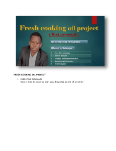FRESH COOKING OIL PROJECT