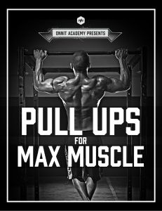 Pull Ups for Max Muscle
