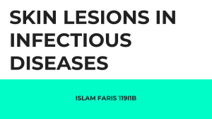 SKIN LESIONS IN INFECTIOUS DISEASES