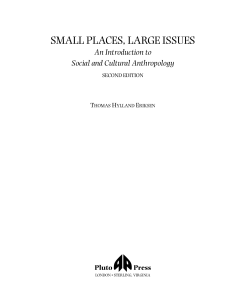 [Anthropology, Culture and Society] Thomas Hylland Eriksen - Small Places, Large Issues  An Introduction to Social and Cultural Anthropology (2001, Pluto Press)