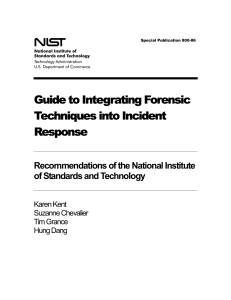 NIST SP 800-86 - Guide to Integrating Forensic Techniques into Incident Response