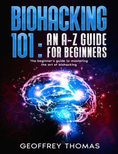 Biohacking 101 - Geoffrey Thomas