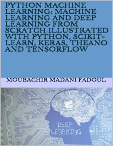 do ku me python-machine-learning-machine-learning-and-deep-learning-from-scratch-illustrated-with-python-scikit-learn-keras-theano-and-tensorflow