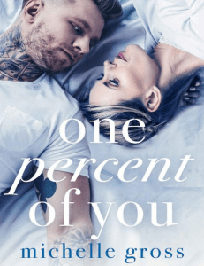 One Percent of You by Michelle Gross