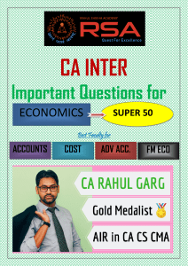 CA Inter Economics: Super 50 Important Questions