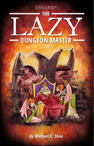 The Lazy Dungeon Master
