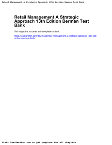 691606465-Full-Download-Retail-Management-a-Strategic-Approach-13th-Edition-Berman-Test-Bank