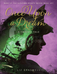 02. Once Upon a Dream by Liz Braswell (TG @hatakebooks)