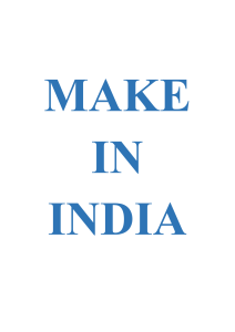 MAKE IN INDIA (economics project)