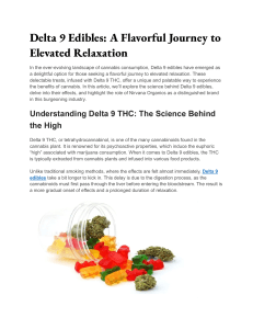 Delta 9 Edibles  A Flavorful Journey to Elevated Relaxation