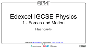 Flashcards - Topic 1 Forces and Motion - Edexcel Physics IGCSE