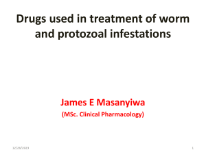 Drugs used in treatment of worm and protozoal infestations