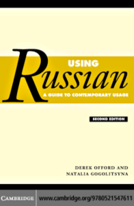 Using Russian - A Guide to Contemporary Usage, 2nd Ed