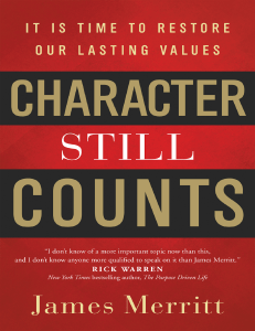 Character Still Counts It Is Time to Restore Our Lasting Values (James Merritt) (Z-Library)