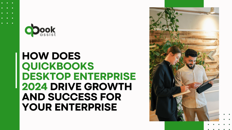 How Does QuickBooks Desktop Enterprise 2024 Drive Growth And Success   027220685 1 E8914ce1528ec7cc637f46d3ae5afab6 768x994 