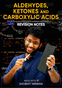 Aldehydes, Ketones, and Carboxylic Acids Shobhit Nirwan