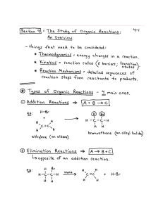 Organic Reactions: Thermodynamics, Kinetics, Mechanisms