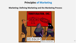 a.Defining Marketing and the Marketing Process