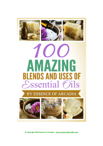 100 amazing blends and uses of essential oils