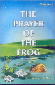 Anthony de Mello - The Prayer of the Frog
