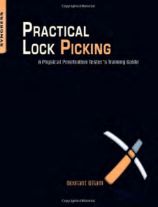 Practical Lock Picking - A Physical Penetration Tester's Training Guide by Deviant Ollam