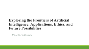 Exploring the Frontiers of Artificial Intelligence