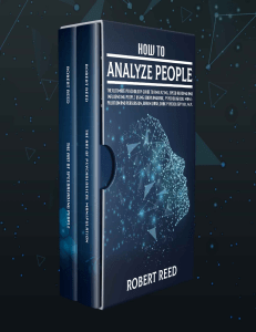 HOW TO ANALYZE PEOPLE - 2 BOOKS IN 1 - The Ultimate Guide to Analyzing Speed Reading  Influencing