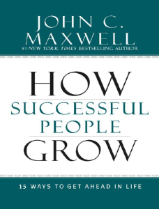 How Successful People Grow  15 - John C. Maxwell