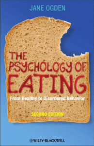 The Psychology of Eating From Healthy to Disordered Behavior