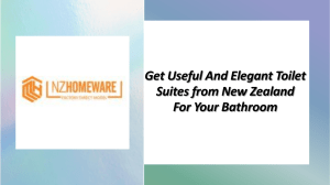 Get Useful And Elegant Toilet Suites From New Zealand For Your Bathroom