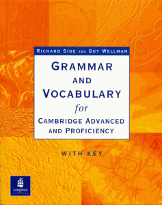 R Side G Wellman Longman Grammar and Vocabulary for Cambridge Advanced
