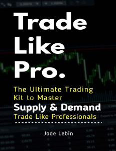Trade Like Pro The Ultimate Trading Kit to Master