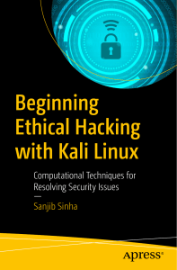 Beginning Ethical Hacking with Kali Linux Computational Techniques for Resolving Security Issues by Sanjib Sinha (z-lib.org)