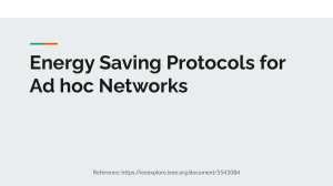 Energy Saving Protocols for Ad hoc Networks