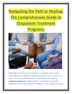 Outpatient Treatment: A Guide to Healing and Recovery