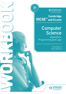 IGCSE/O Level Computer Science Workbook: Algorithms & Logic