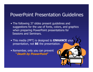 Power Point Guidelines